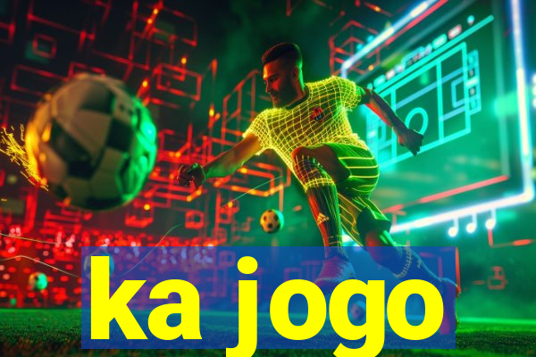 ka jogo